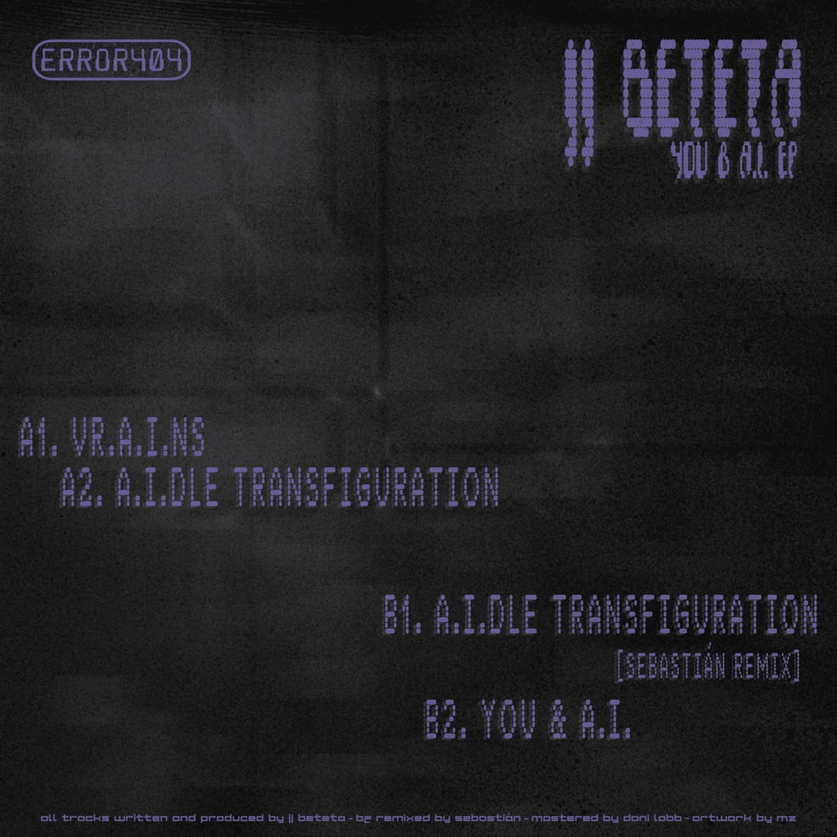 [ERROR404-03] JJ Beteta - You & A.I.
