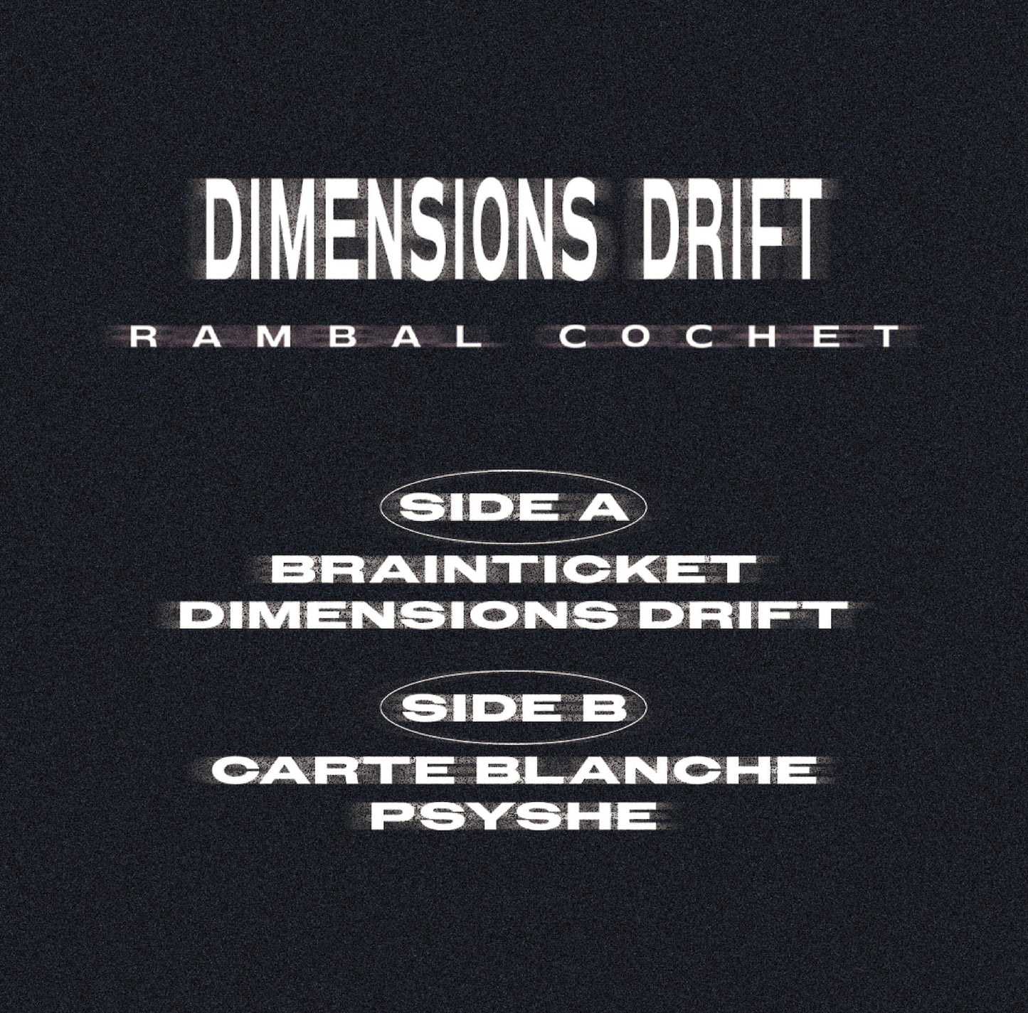 [CR-001] Rambal Cochet - Dimensions Drift
