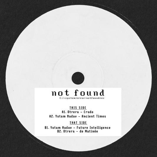 [NTF002] Otrera & Yotam Nadav - Not Found 002